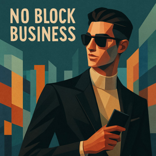 No Block Business (Original Mix)