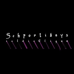 Schportiboys Ist Die Clique