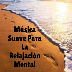 Música de Relajación Profunda
