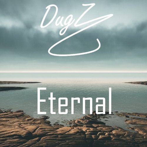 Stream Eternal by DugZ | Listen online for free on SoundCloud