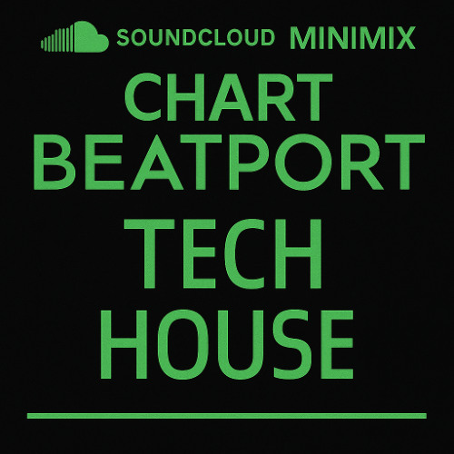 Weekly Beatport Tech House Chart – Third  Week of September