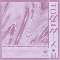 Homemix w. Asha Franco & Juicy Velour - 9 November 2021