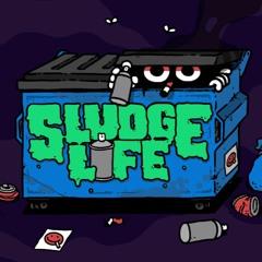 SLUDGE LIFE OST