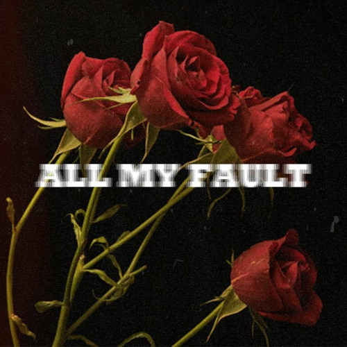 Stream All My Fault by gavynn Listen online for free on SoundCloud