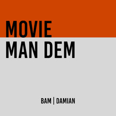 Movie Man Dem | The Cultural Context of Bob Marley: One Love w/ Kurt Wright & Lauren