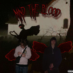 mind the blood