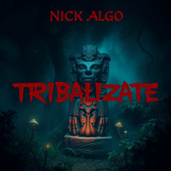 Tribalizate (Original Mix)