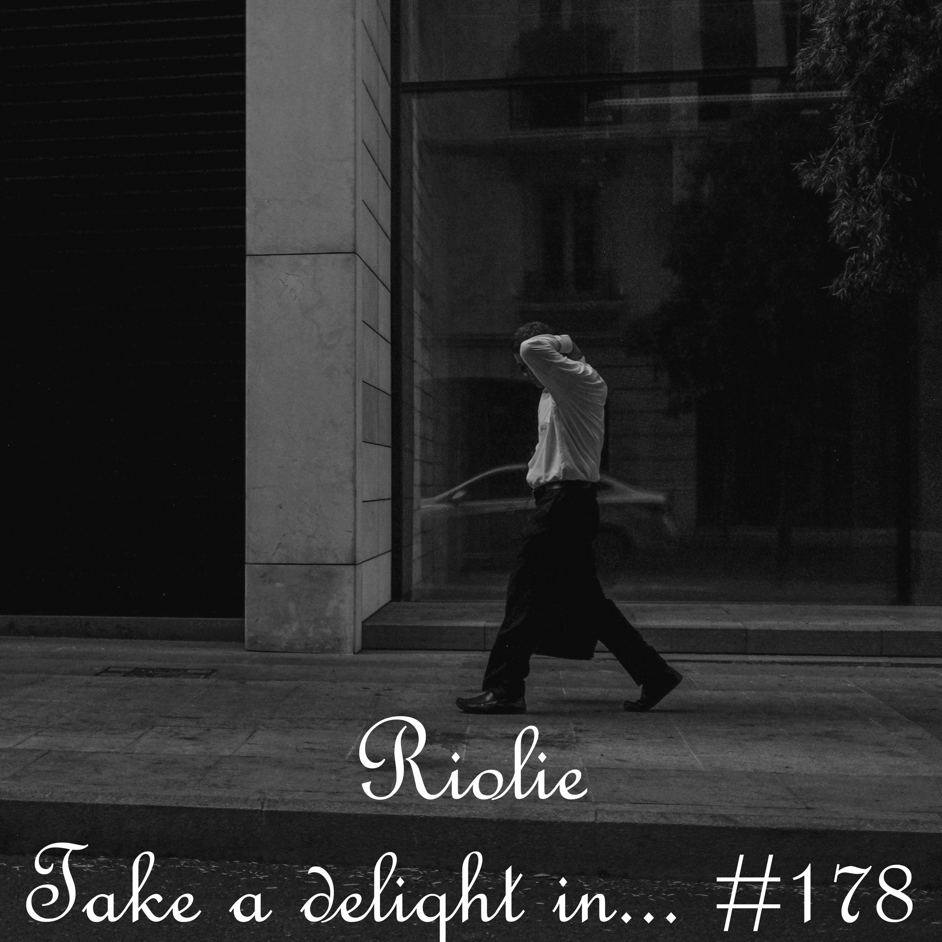 Take a delight in