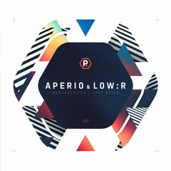 Aperio & Low:r - Perspectives