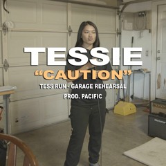 Caution (Tess Run)