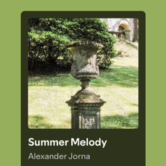 ALEXANDER JORNA - SUMMER MELODY