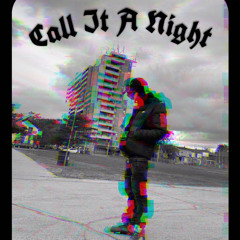 Call It A Night - 6G EL Trappo