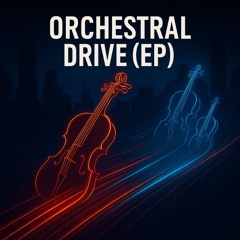 Orchestral Drive