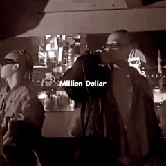 Million Dollar feat. SONIC