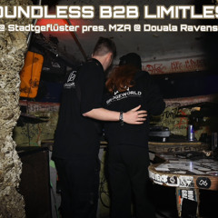 BOUNDLESS B2B LIMITLESS live @ Club Douala - Stadtgeflüster pres. MZA