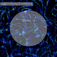 Preview - Intelligence Service - Temple EP [CORB077]