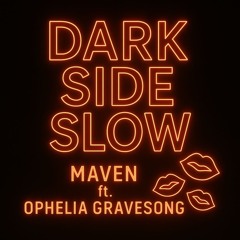 Dark Side Slow