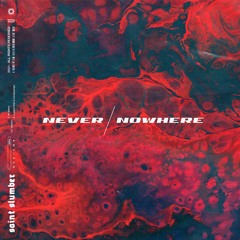 never / nowhere