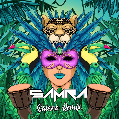 SAMRA - Baiana (Remix)