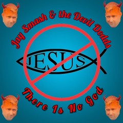 There Is No God