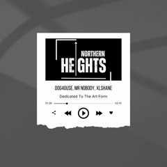 DOG4OUSE, Mr Nobody, XLShane - Dedicated To The Art Form