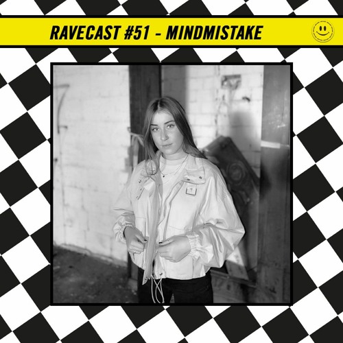 RaveCast51 - Mindmistake