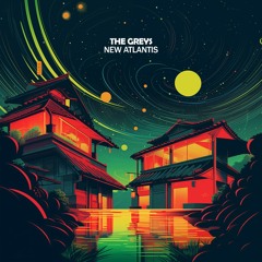 The Greys - New Atlantis
