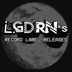 LGDRN's RECORD LABEL RELEASES