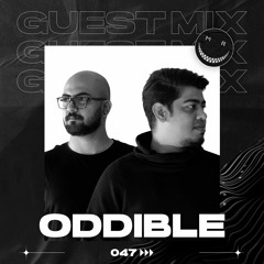 MRC GUEST MIX 047 BY ODDIBLE