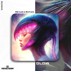 REVLIN & Rhyan - Glow [ Scratch Records Release ] #SHRS0160