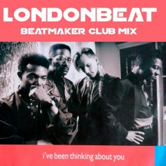 London Beat - I´ve Been Thinking About You ( Beatmaker Club Mix) Filtered for Copyrghts - DOWNLOAD