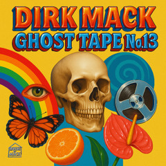 Dirk Mack - Ghost Tape No. 13
