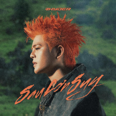 RHYDER - SAU CƠN SUY