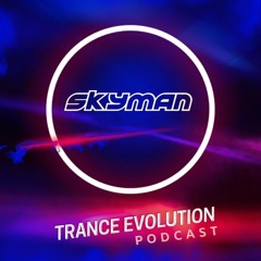 SKYMAN - TRANCE EVOLUTION #007