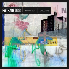 Front Left - Blaggin [FAT-zig 033]