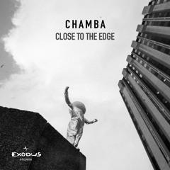 Chamba - Close To The Edge