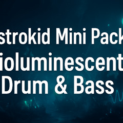 Bioluminescent Drum & Bass - Track 05