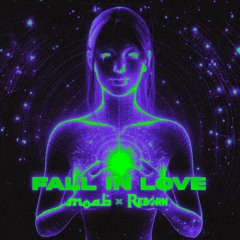 MOAB & REBORN - FALL IN LOVE (145BPM)