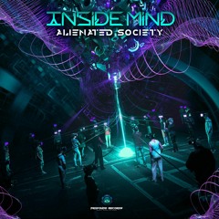 Inside Mind - Alienated Society (OUT NOW | Profound Rec.)