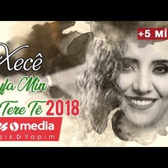Xecê - Keyfa Min Ji Tere Tê [Official Audio | © SesMedia]