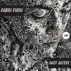 𝐏𝐑𝐄𝐌𝐈𝐄𝐑𝐄: Fabri Fiori - Jasy Jatere [Camel VIP Records]