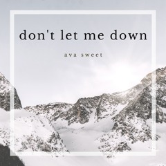 Don't Let Me Down