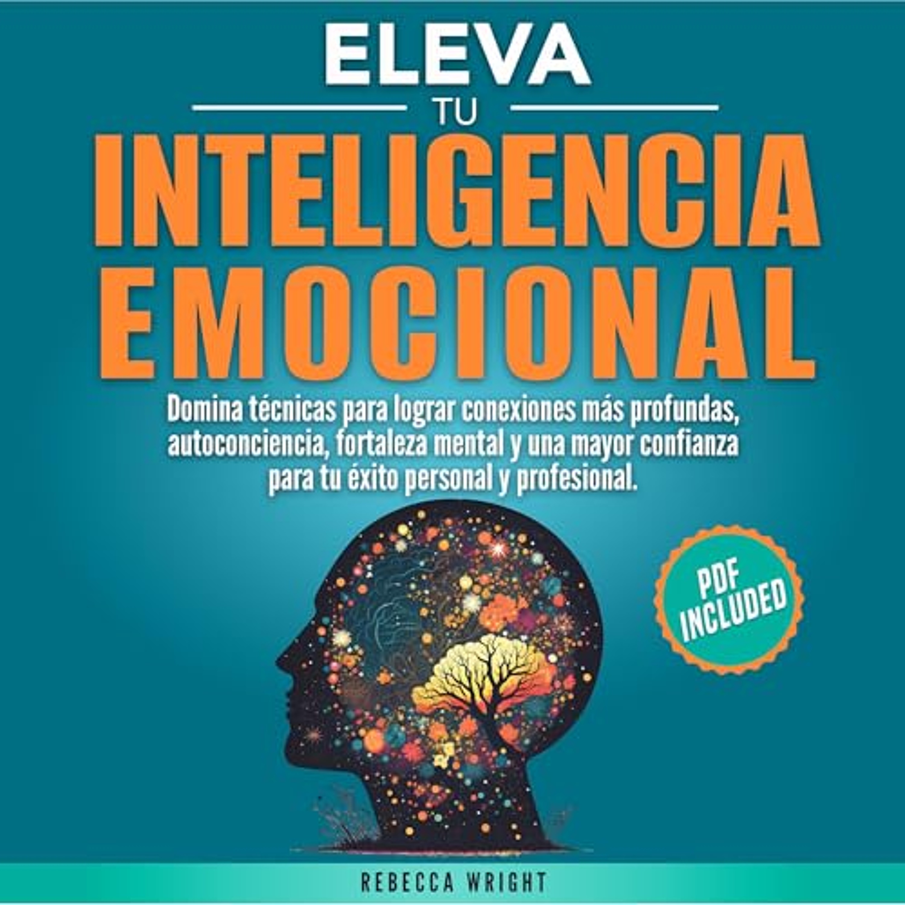 Eleva tu Inteligencia Emocional (Audiolibro) | Prueba Gratis
