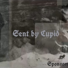 Sent By Cupid (Fast)