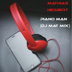 Mathias Herbert - Piano Man (DJ Mat Mix)