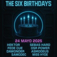THE SIX BIRTHDAYS (2025-05-24) .mp3