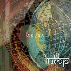 Premiere | Akuba - Bukya [Lump Records]