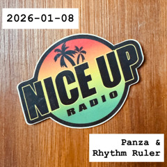 2026-01-08 Nice Up Radio - Vinyl Selection by Panza & Rhythm Ruler