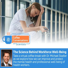 The Science Behind Health Workforce Well-Being