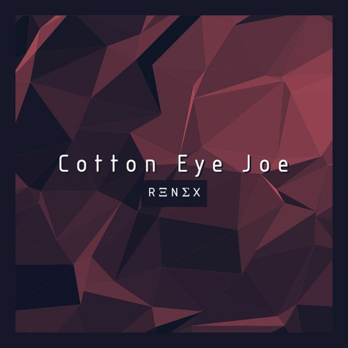 Stream Rednex Cotton Eye Joe (renex 200 BPM Uptempo Remix) (FREE DL